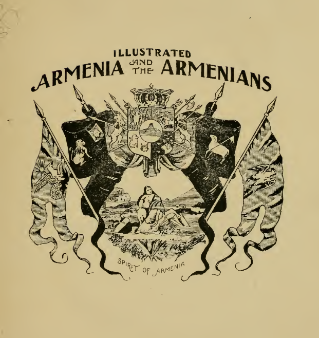 Illustrated Armenia and the Armenians