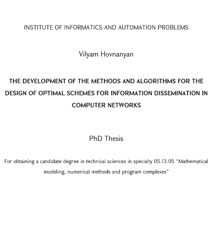 The development of the methods and algorithms for the design of optimal schemes for information dissemination in computer networks
