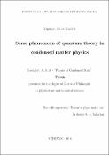 Some phenomens of quantum theory in condensed matter physics
