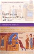 Basil II and the governance of Empire (976-1025)