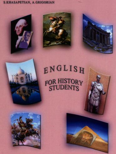 Engish for hystory students (Անգլերենի դասագիրք պատմաբան ուսանողների համար)