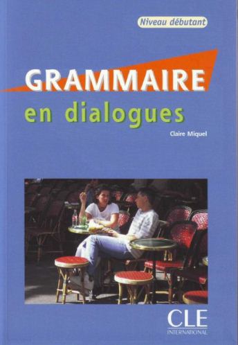 Grammaire En Dialogues